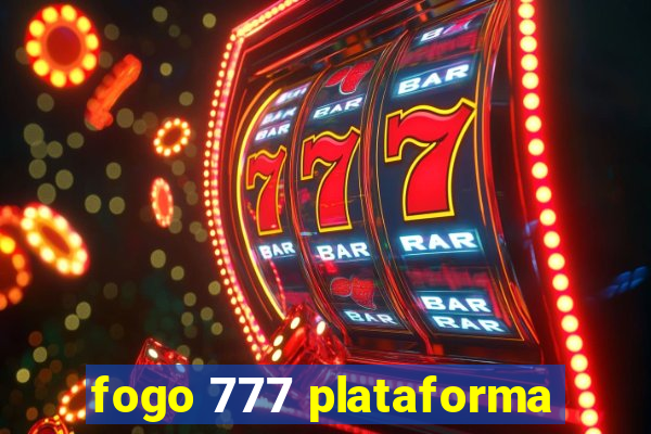 fogo 777 plataforma